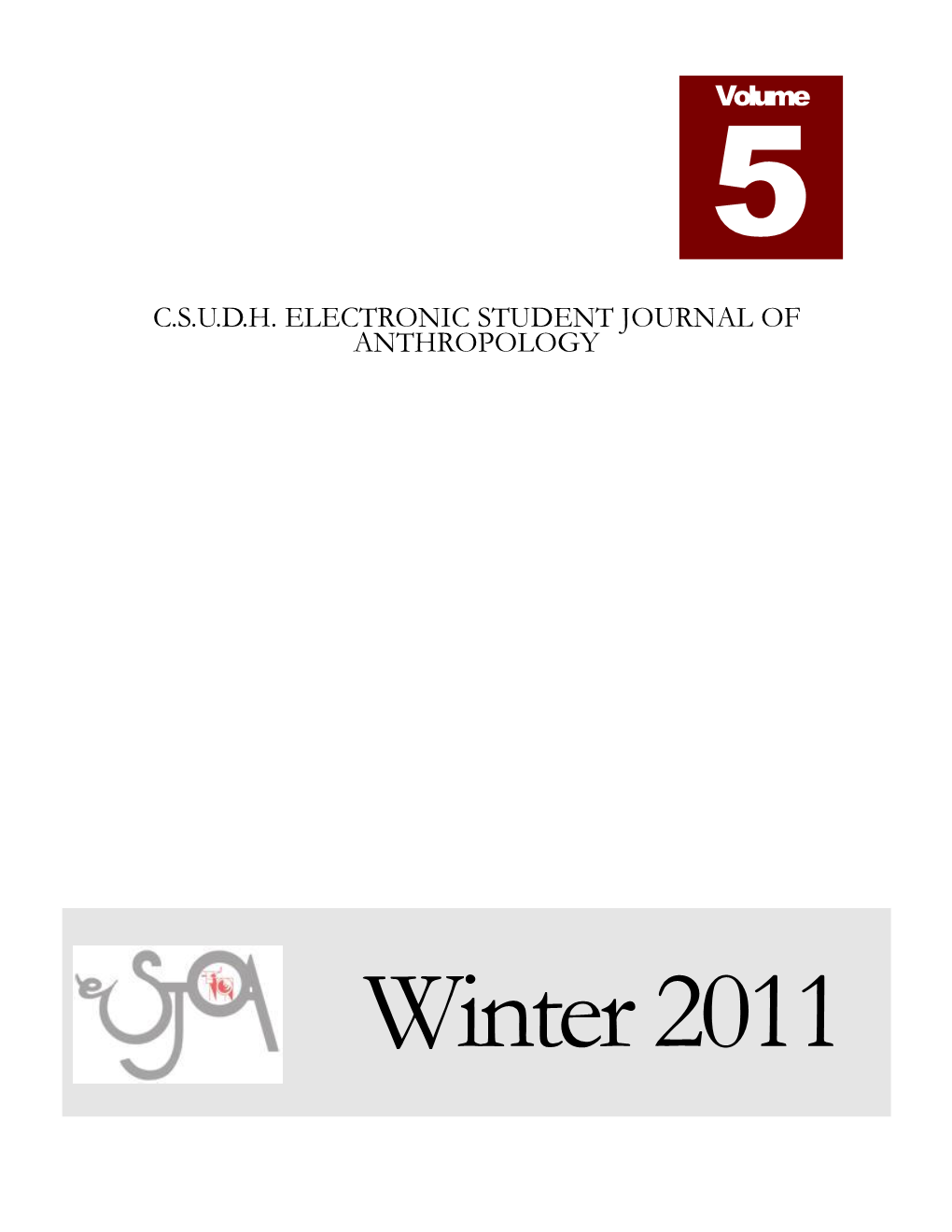 C.S.U.D.H. Electronic Student Journal of Anthropology