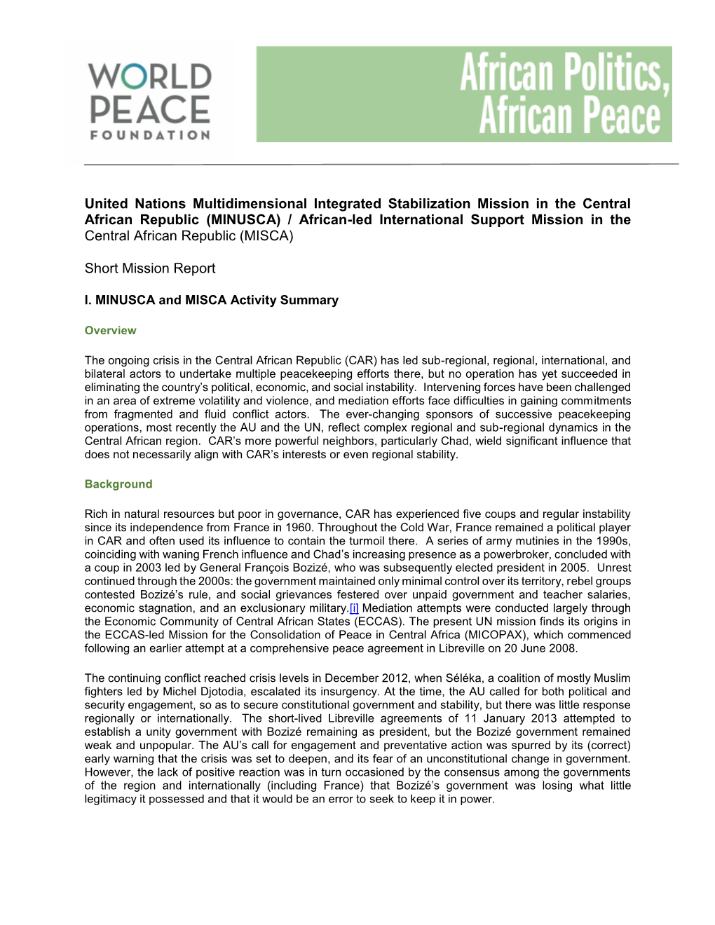 United Nations Multidimensional Integrated Stabilization Mission in the Central African Republic (MINUSCA) / African-Led Interna