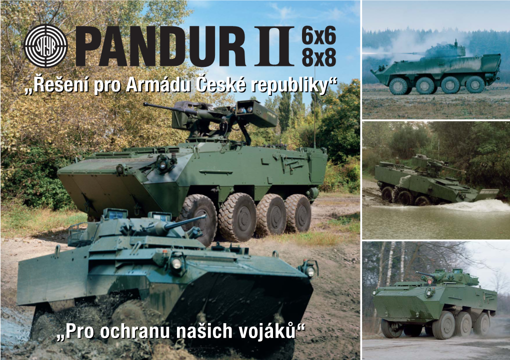 Pandur II 8X8 Účast Ve Výběrovém Řízení Na Dodávku Obrněných Kolových Transportérů Pro Armádu České Republiky