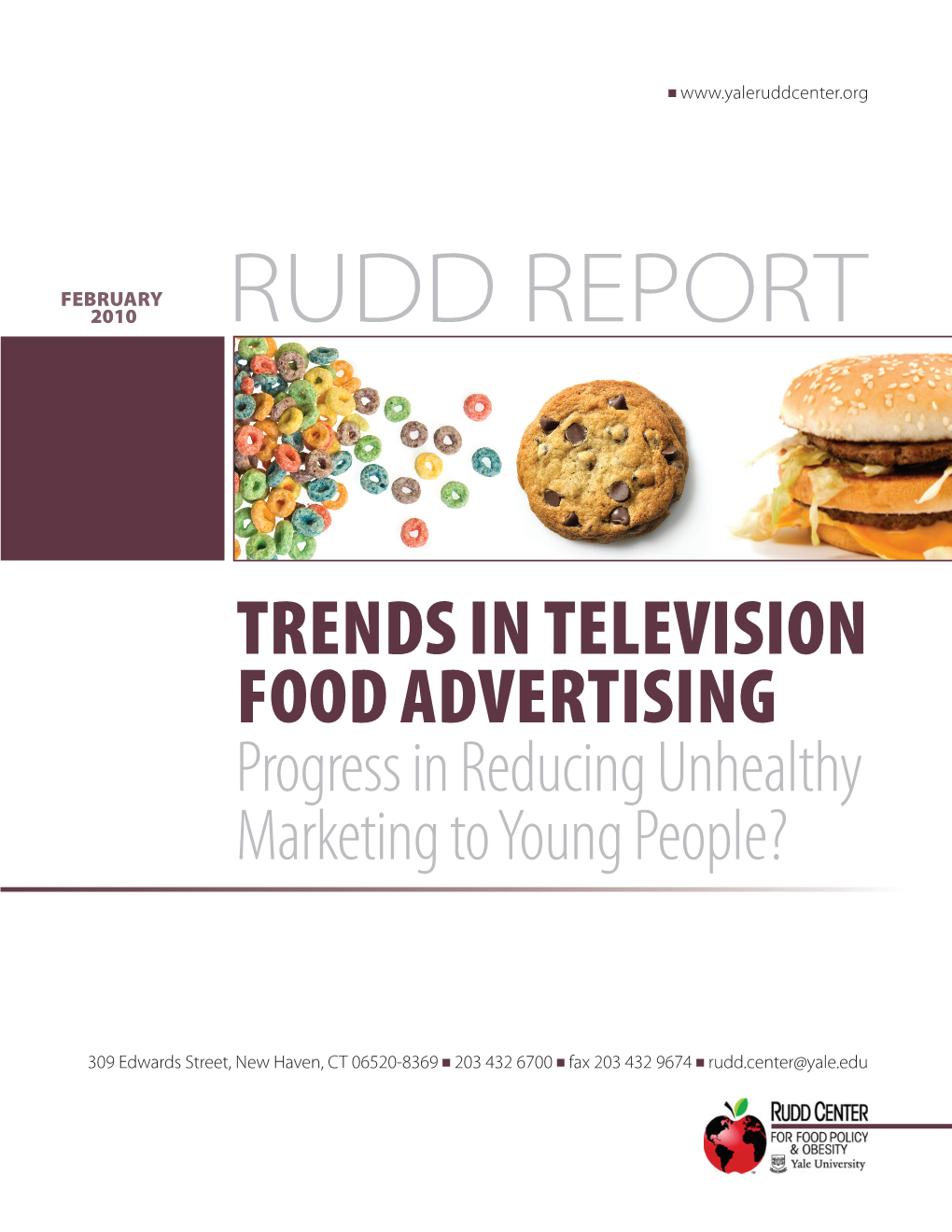 Trends in Television Food Advertising Progress in Reducing Unhealthy Marketing to Young People?