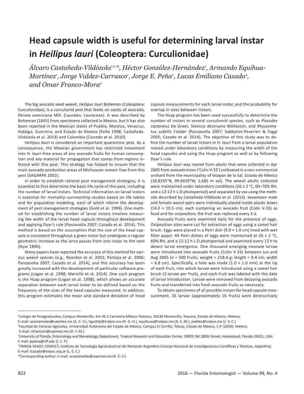 Head Capsule Width Is Useful for Determining Larval Instar in Heilipus