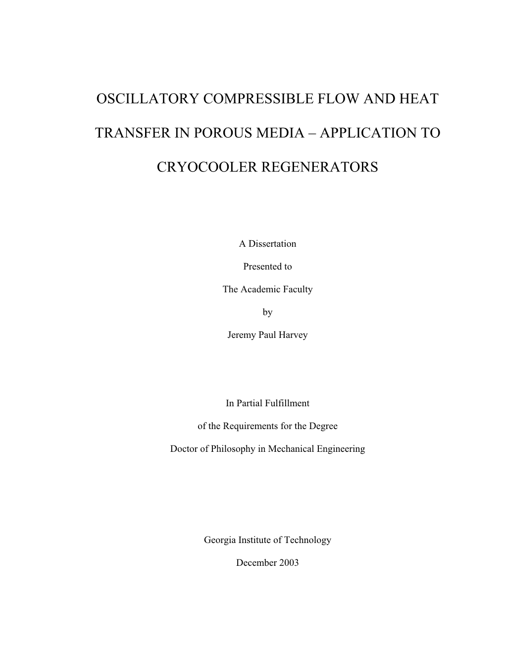 Oscillatory Compressible Flow and Heat Transfer in Porous Media