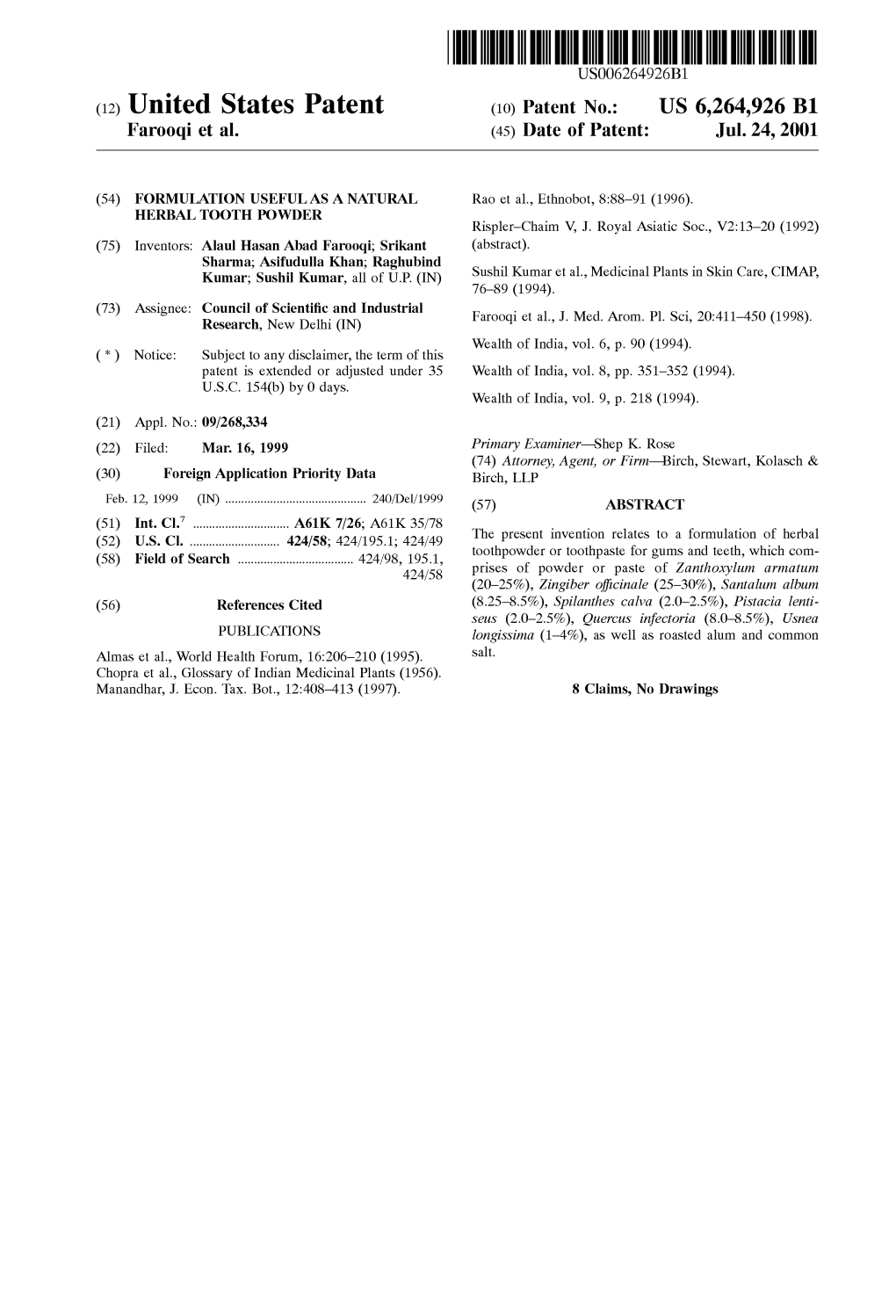 (12) United States Patent (10) Patent No.: US 6,264,926 B1 Farooqi Et Al