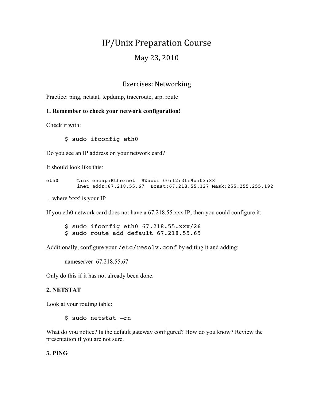 IP/Unix Preparation Course May 23, 2010