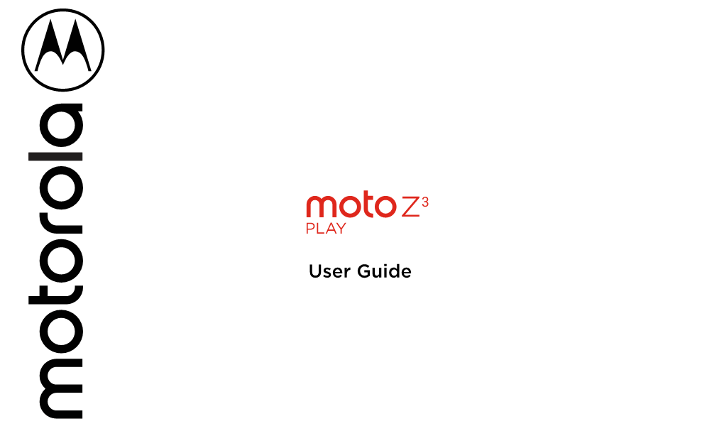 Moto Z3 Play Manual Number: SSC8C33336-A