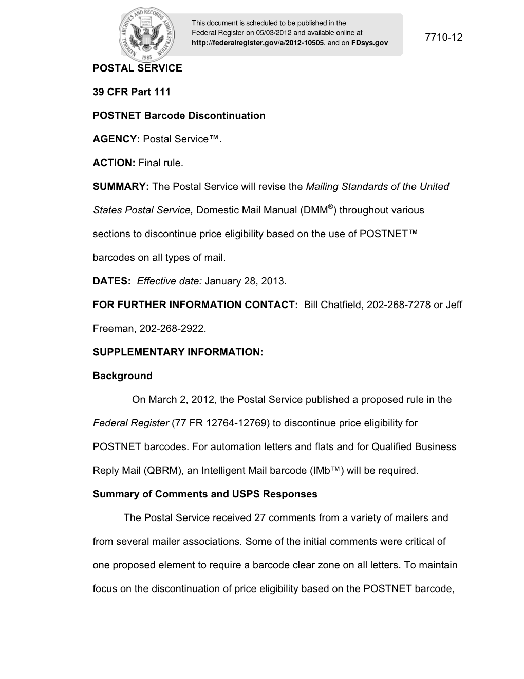 7710-12 POSTAL SERVICE 39 CFR Part 111 POSTNET Barcode