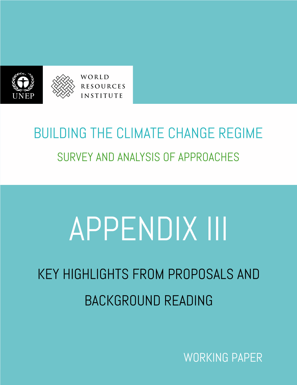 Building the Climate Change Regime Survey and Analysis of Approaches
