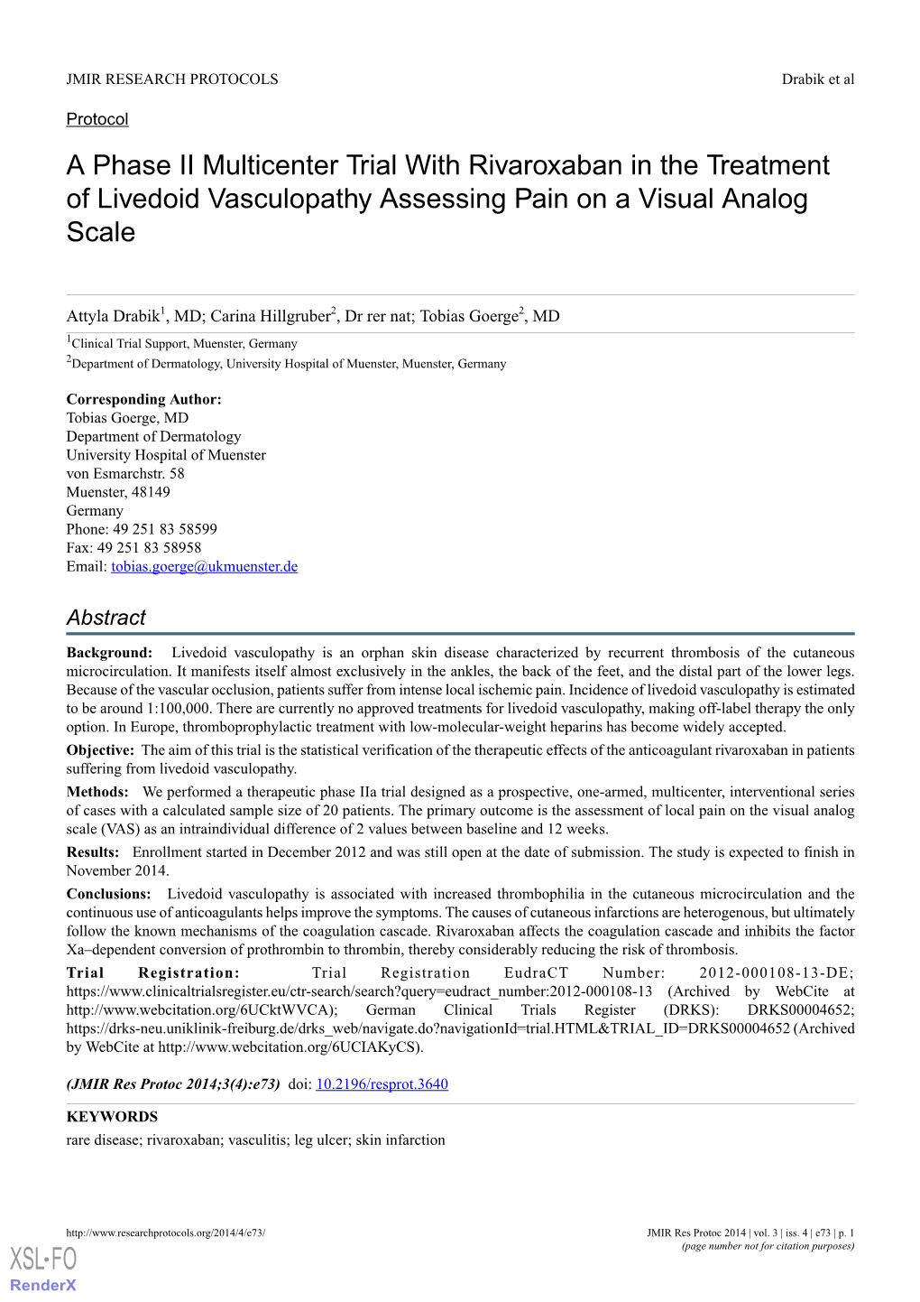 A Phase II Multicenter Trial with Rivaroxaban in the Treatment of Livedoid Vasculopathy Assessing Pain on a Visual Analog Scale