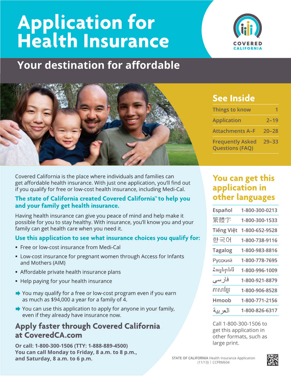 Application for Health Insurance TM Your Destination for Affordable Health Insurance, Including Medi-Cal