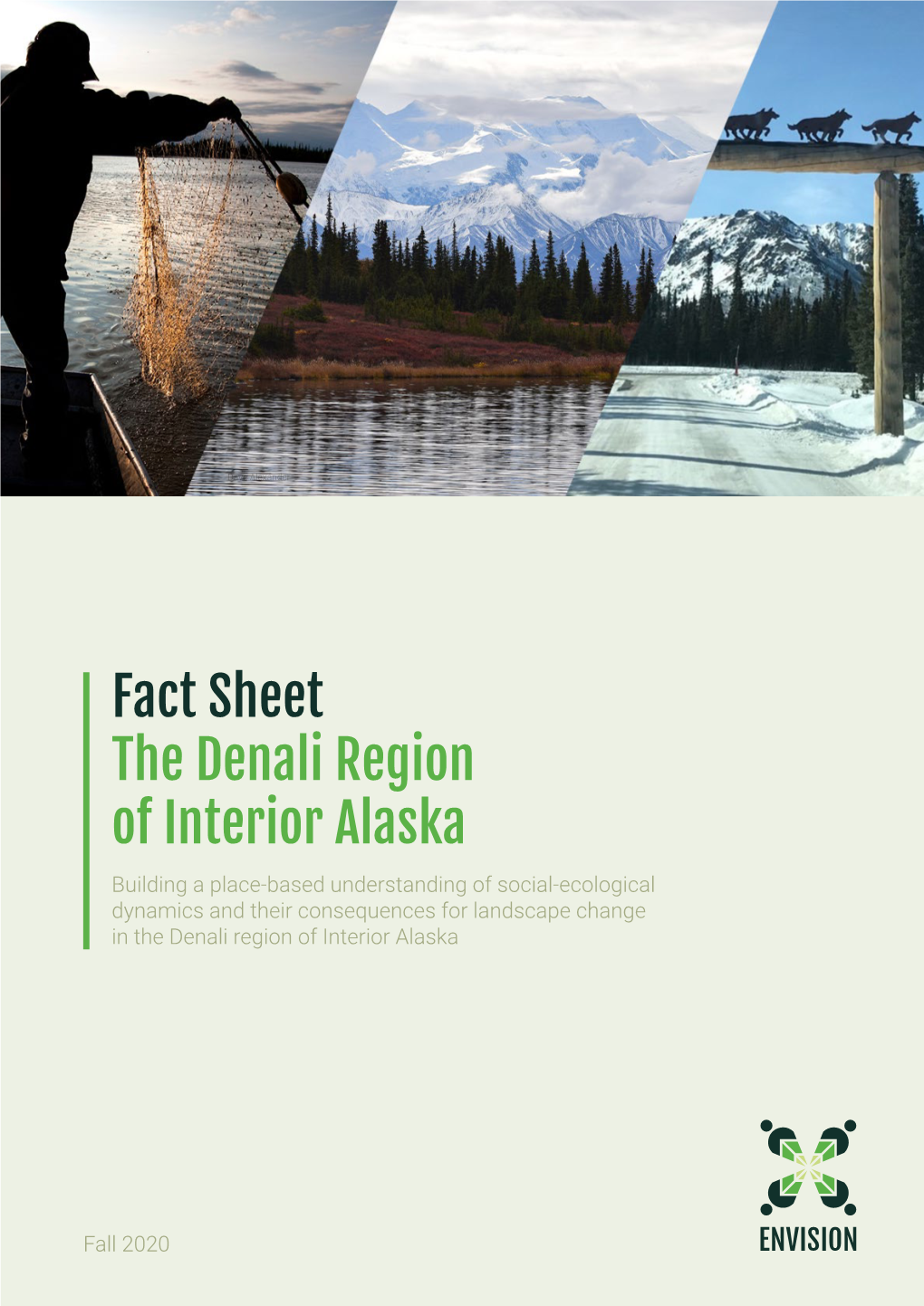 Fact Sheet the Denali Region of Interior Alaska