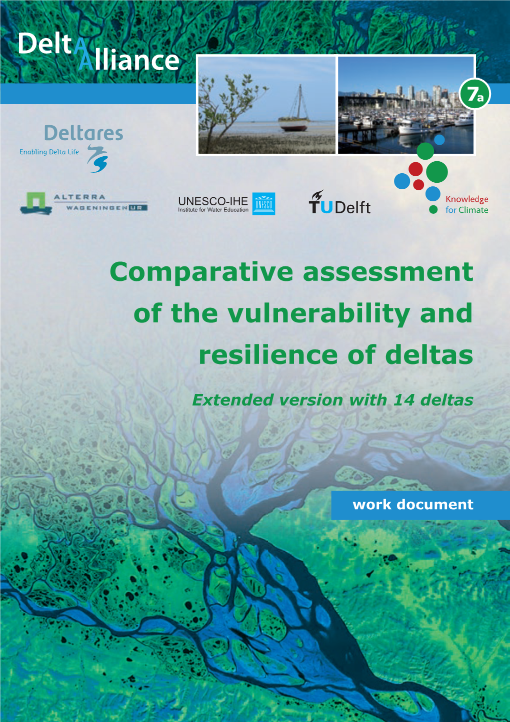 Comparative Assessment of the Vulnerability and Resilience of Deltas