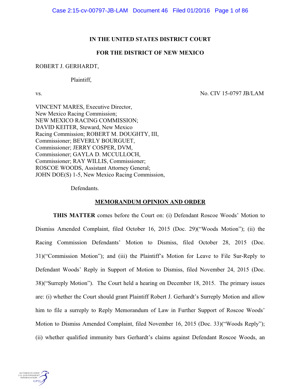 IN the UNITED STATES DISTRICT COURT for the DISTRICT of NEW MEXICO ROBERT J. GERHARDT, Plaintiff, Vs. No. CIV 15-0797 JB/LAM VI