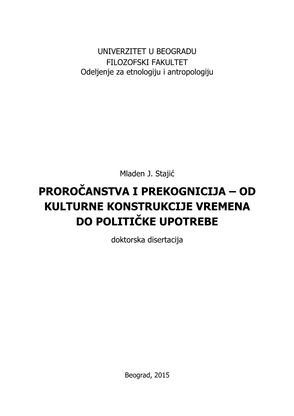 Proročanstva I Prekognicija – Od Kulturne Konstrukcije Vremena Do Političke Upotrebe