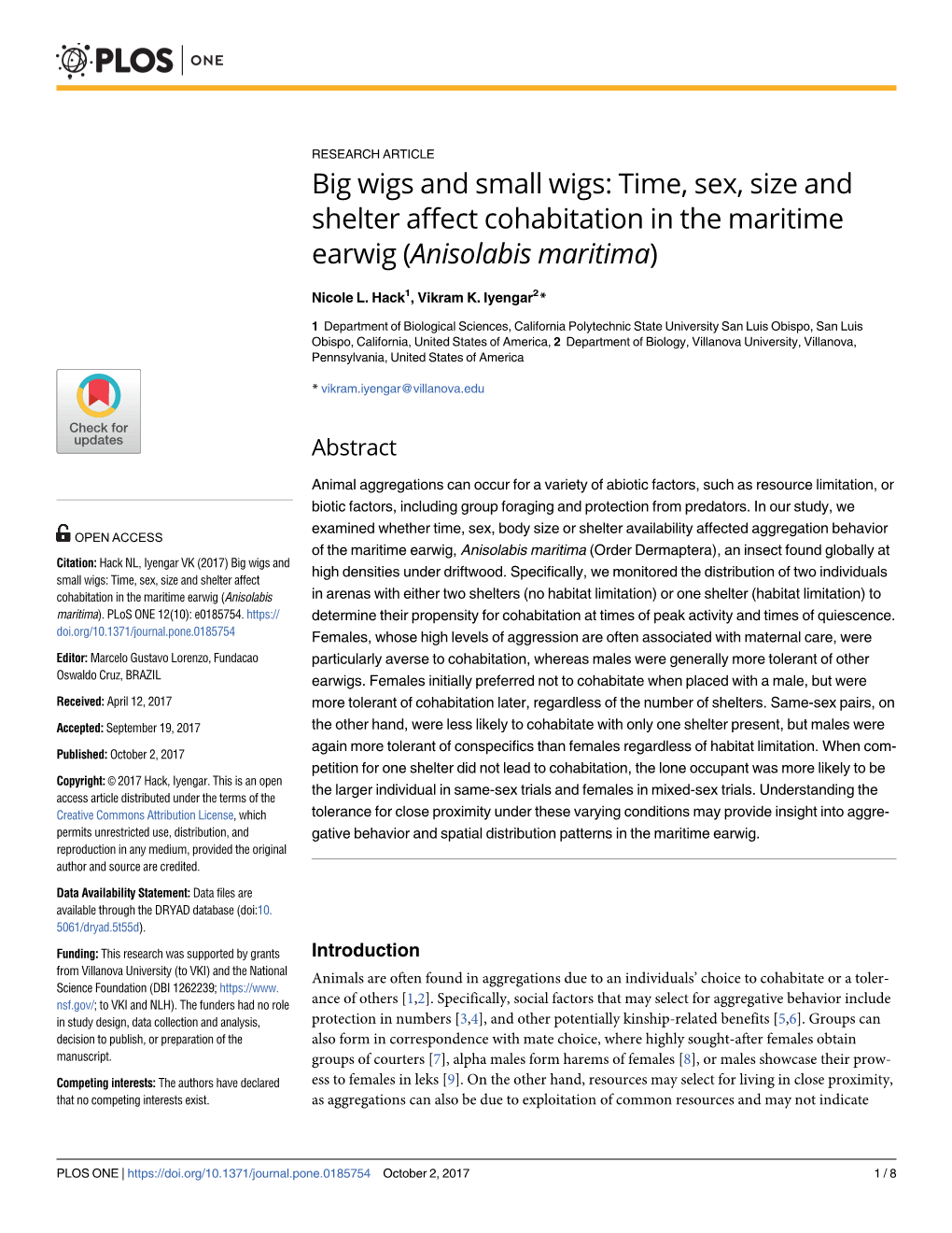 Big Wigs and Small Wigs: Time, Sex, Size and Shelter Affect Cohabitation in the Maritime Earwig (Anisolabis Maritima)