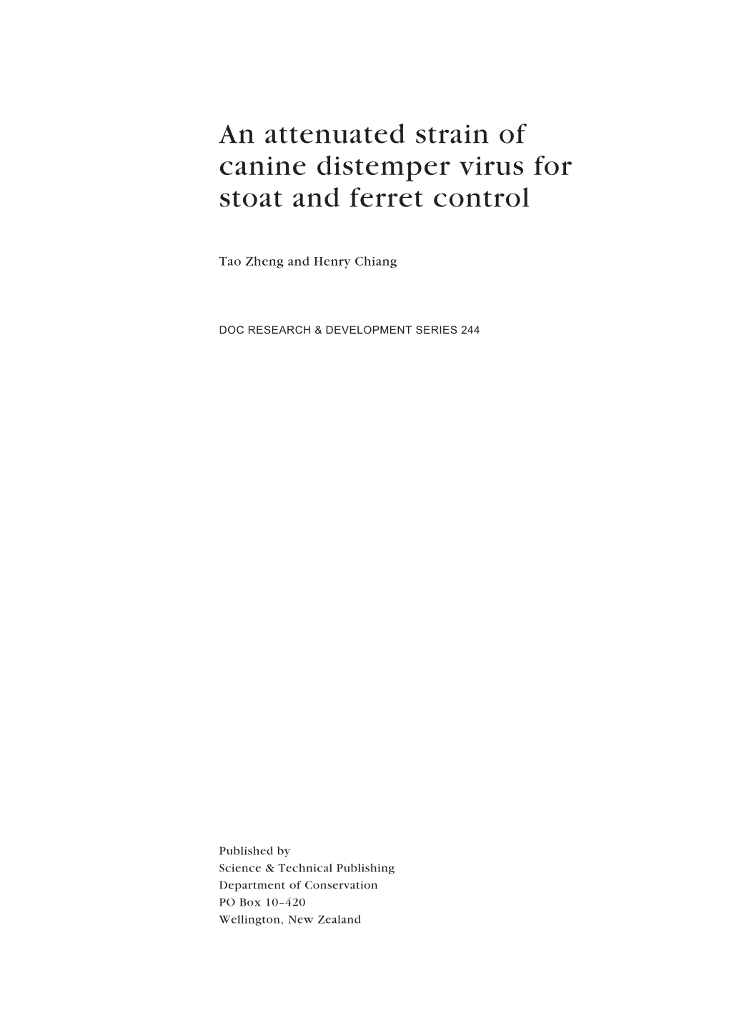 An Attenuated Strain of Canine Distemper Virus for Stoat and Ferret Control