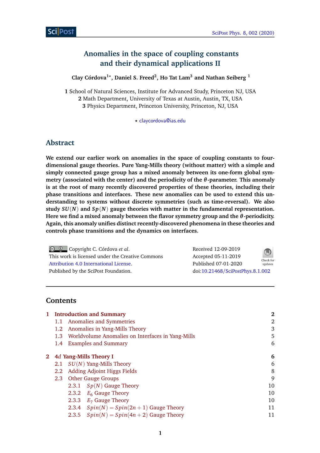 Anomalies in the Space of Coupling Constants and Their Dynamical Applications II