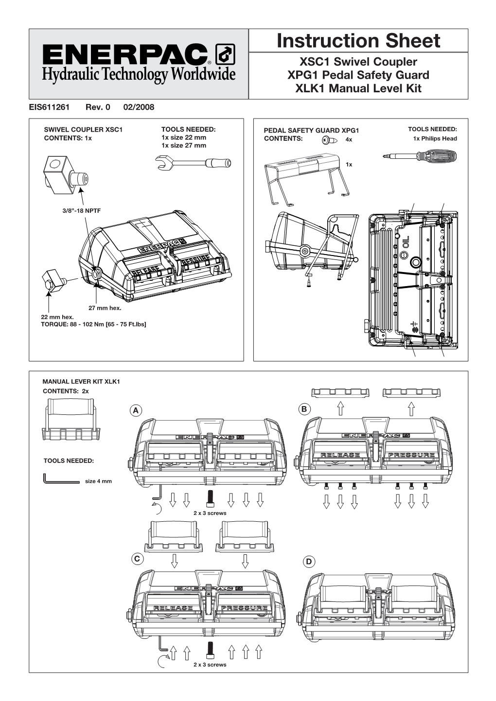 Instruction Sheet XSC1 Swivel Coupler Hydraulic Technology Worldwide XPG1 Pedal Safety Guard XLK1 Manual Level Kit