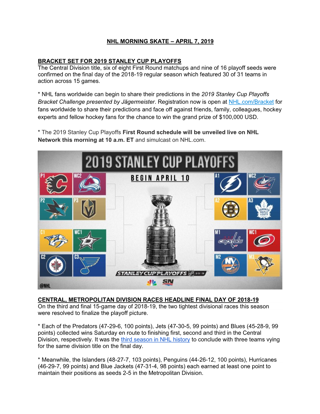 Nhl Morning Skate – April 7, 2019 Bracket Set for 2019