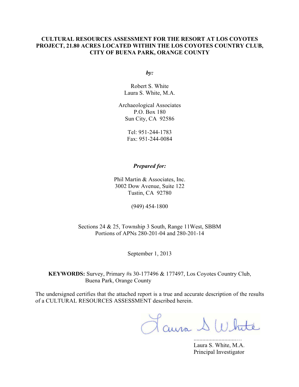 Cultural Resources Assessment for the Resort at Los Coyotes Project, 21.80 Acres Located Within the Los Coyotes Country Club, City of Buena Park, Orange County