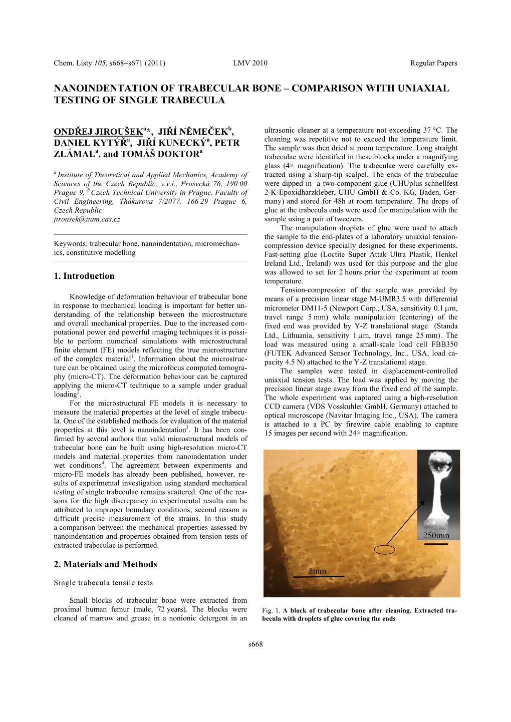 Nanoindentation of Trabecular Bone – Comparison with Uniaxial Testing of Single Trabecula