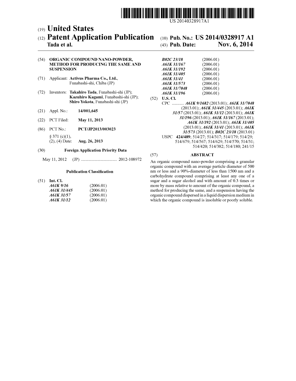 (12) Patent Application Publication (10) Pub. No.: US 2014/0328917 A1 Tada Et Al