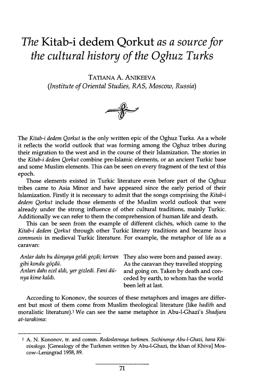 The Kitab-I Dedem Qorkut As a Source for the Cultural History of the Oghuz Turks