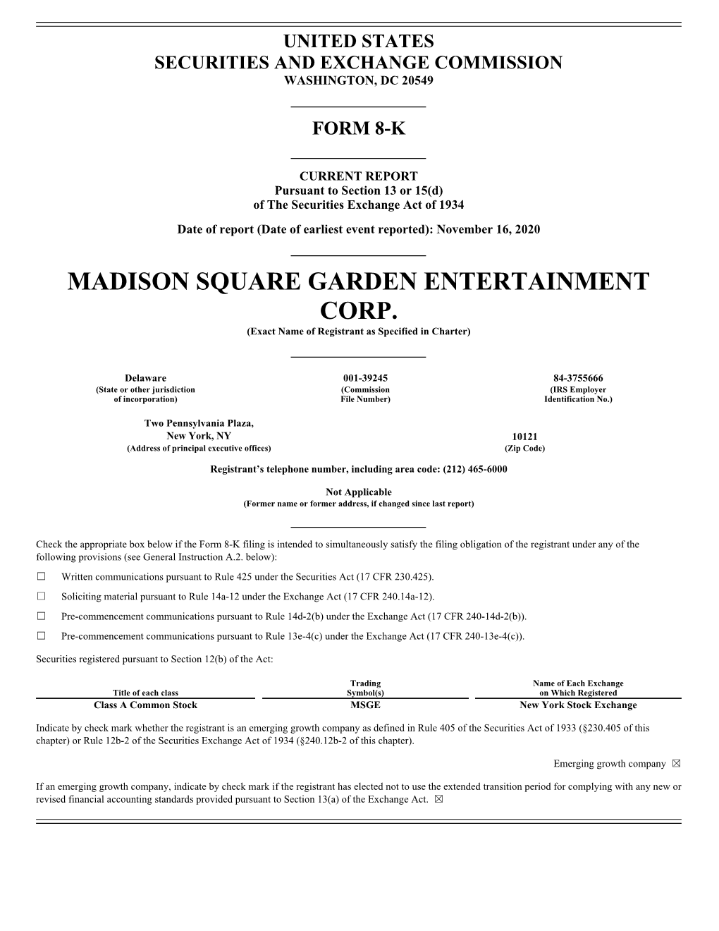 MADISON SQUARE GARDEN ENTERTAINMENT CORP. (Exact Name of Registrant As Specified in Charter)