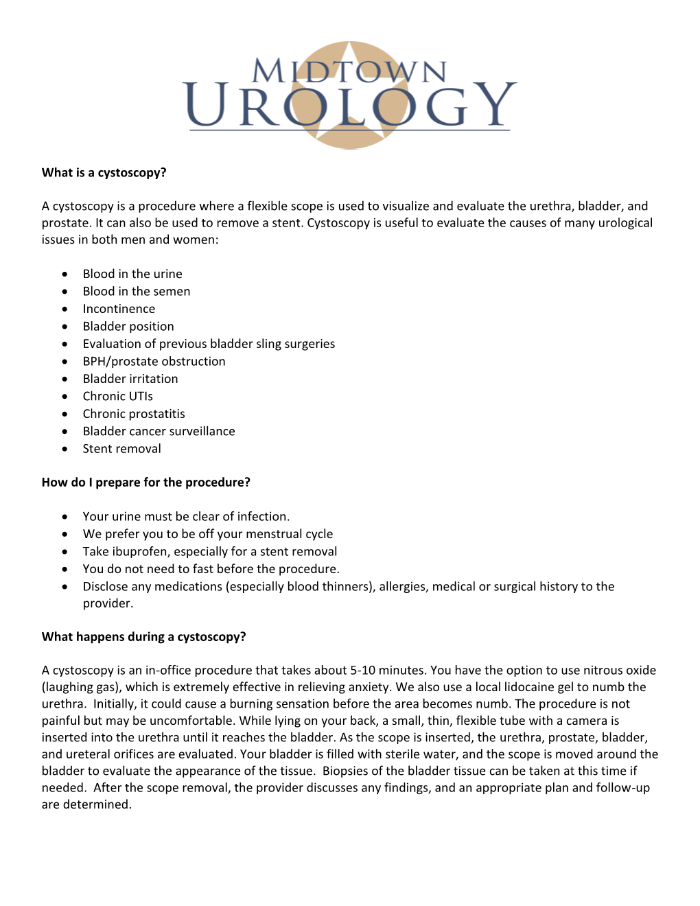 A Cystoscopy Is a Procedure Where a Flexible Scope Is Used to Visualize and Evaluate the Urethra, Bladder, and Prostate