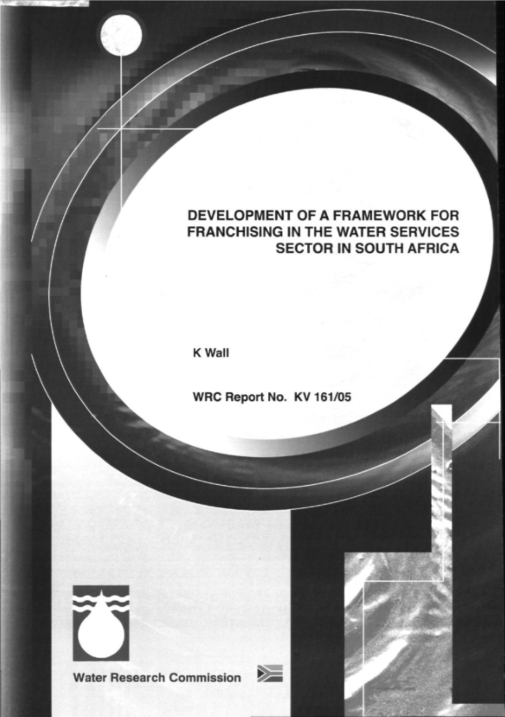 Development of a Framework for Franchising in the Water Services Sector in South Africa