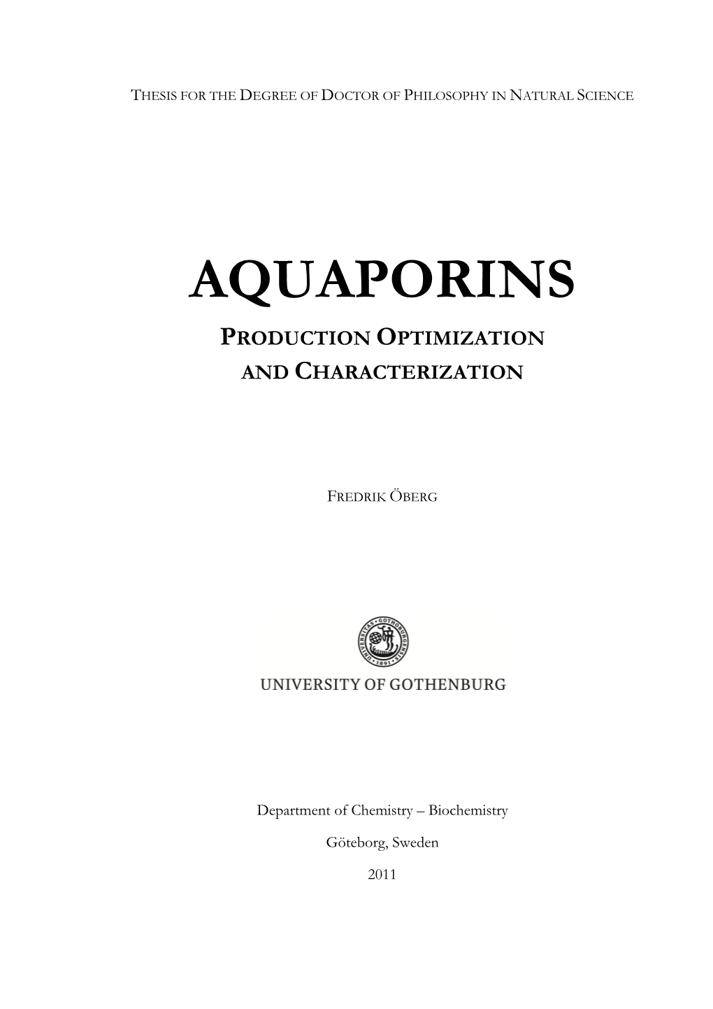 Aquaporins Production Optimization and Characterization