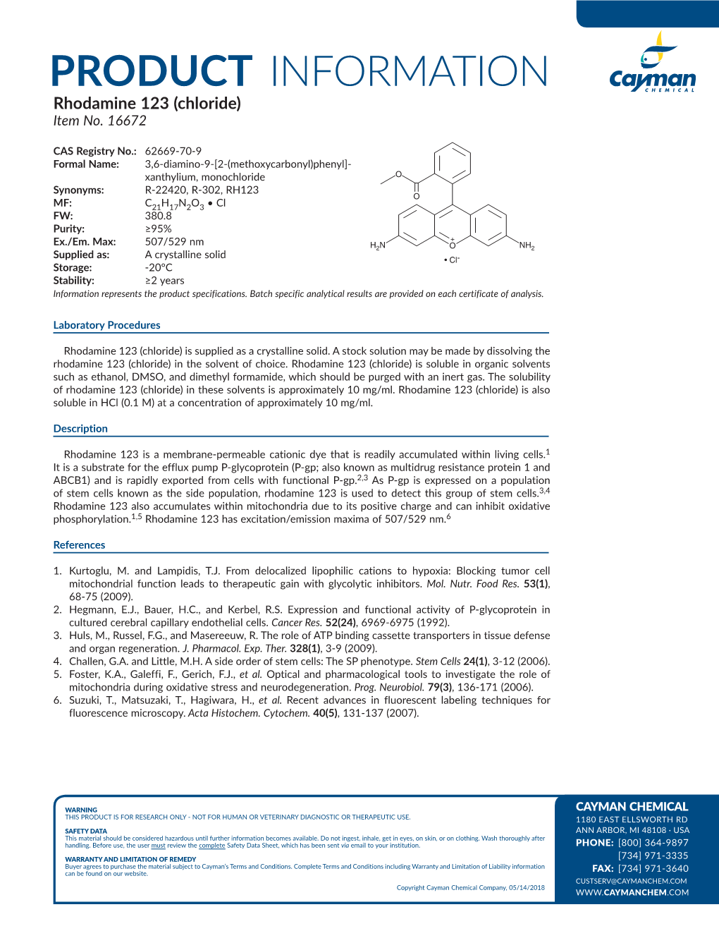 PRODUCT INFORMATION Rhodamine 123 (Chloride) Item No