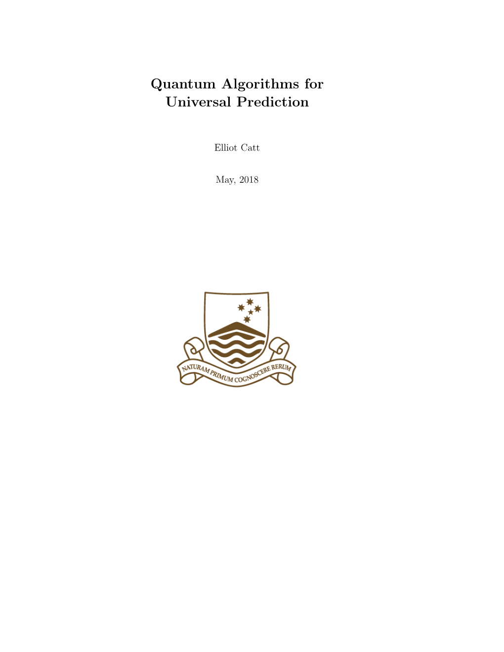 Quantum Algorithms for Universal Prediction