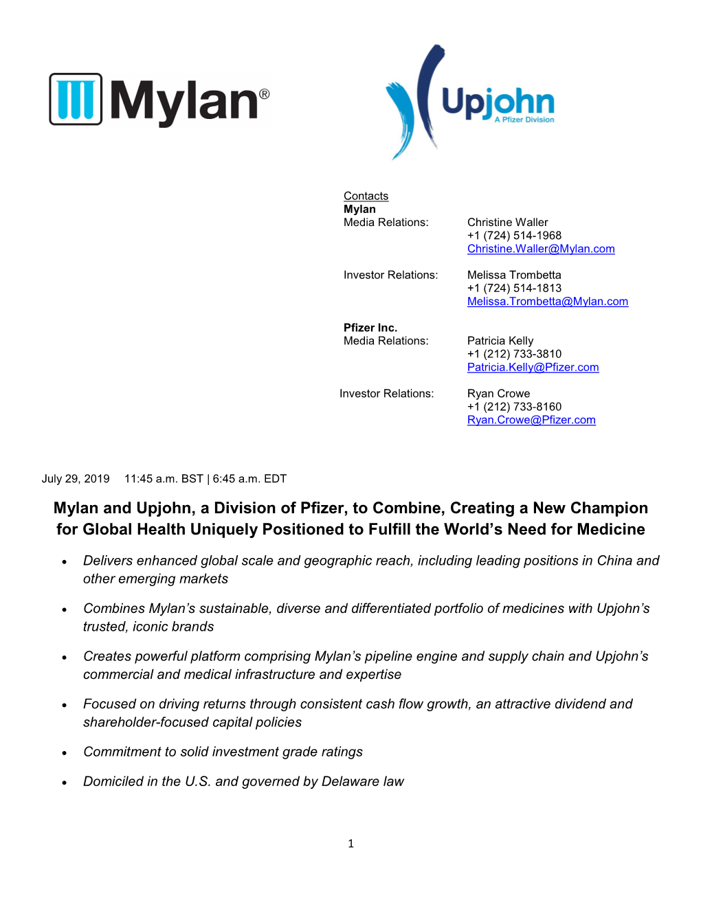 Mylan and Upjohn, a Division of Pfizer, to Combine, Creating a New Champion for Global Health Uniquely Positioned to Fulfill the World’S Need for Medicine