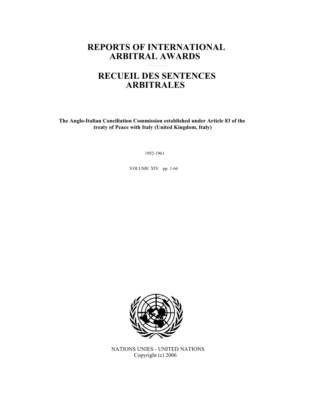 The Anglo-Italian Conciliation Commission Established Under Article 83 of the Treaty of Peace with Italy (United Kingdom, Italy)