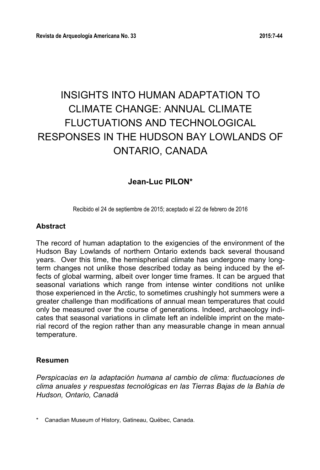 Annual Climate Fluctuations and Technological Responses in the Hudson Bay Lowlands of Ontario, Canada