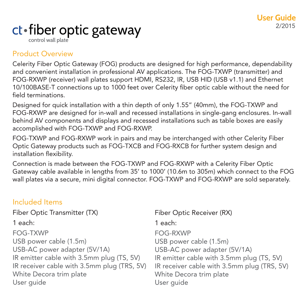 •Fiber Optic Gateway 2/2015 Control Wall Plate
