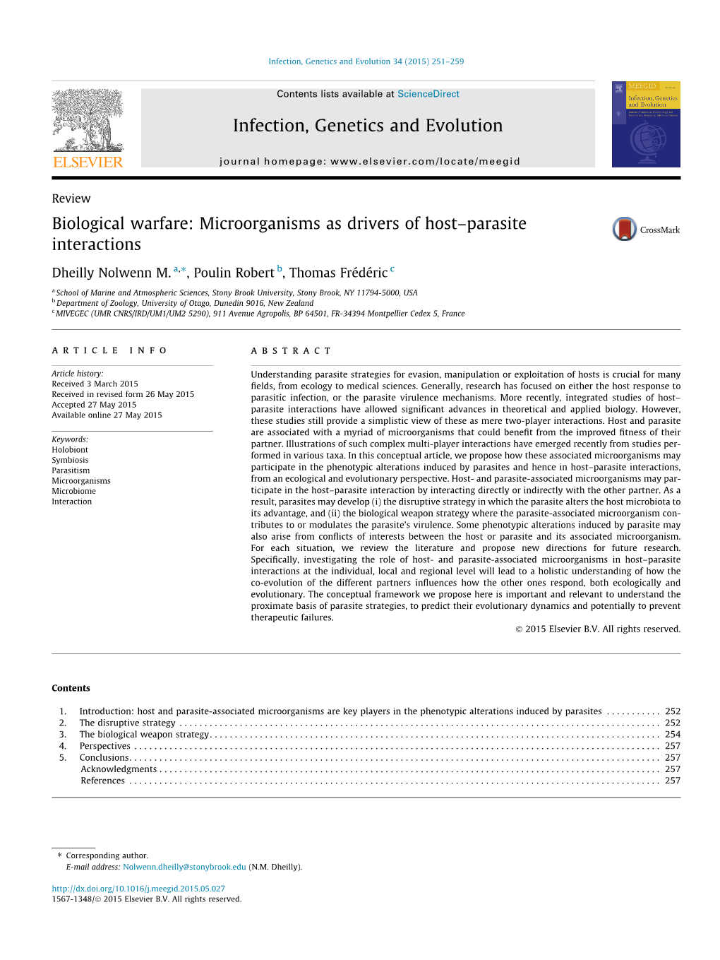 Biological Warfare: Microorganisms As Drivers of Host–Parasite Interactions ⇑ Dheilly Nolwenn M