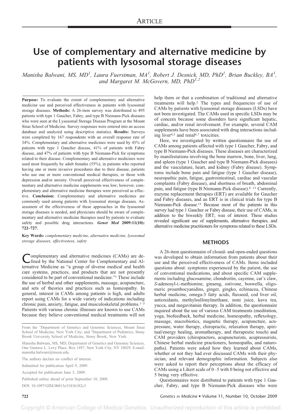 Use of Complementary and Alternative Medicine by Patients with Lysosomal Storage Diseases Manisha Balwani, MS, MD1, Laura Fuerstman, MA1, Robert J