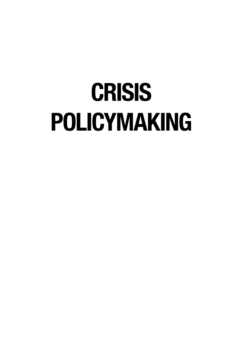 Crisis Policymaking: Australia and East Timor Crisis of 1999