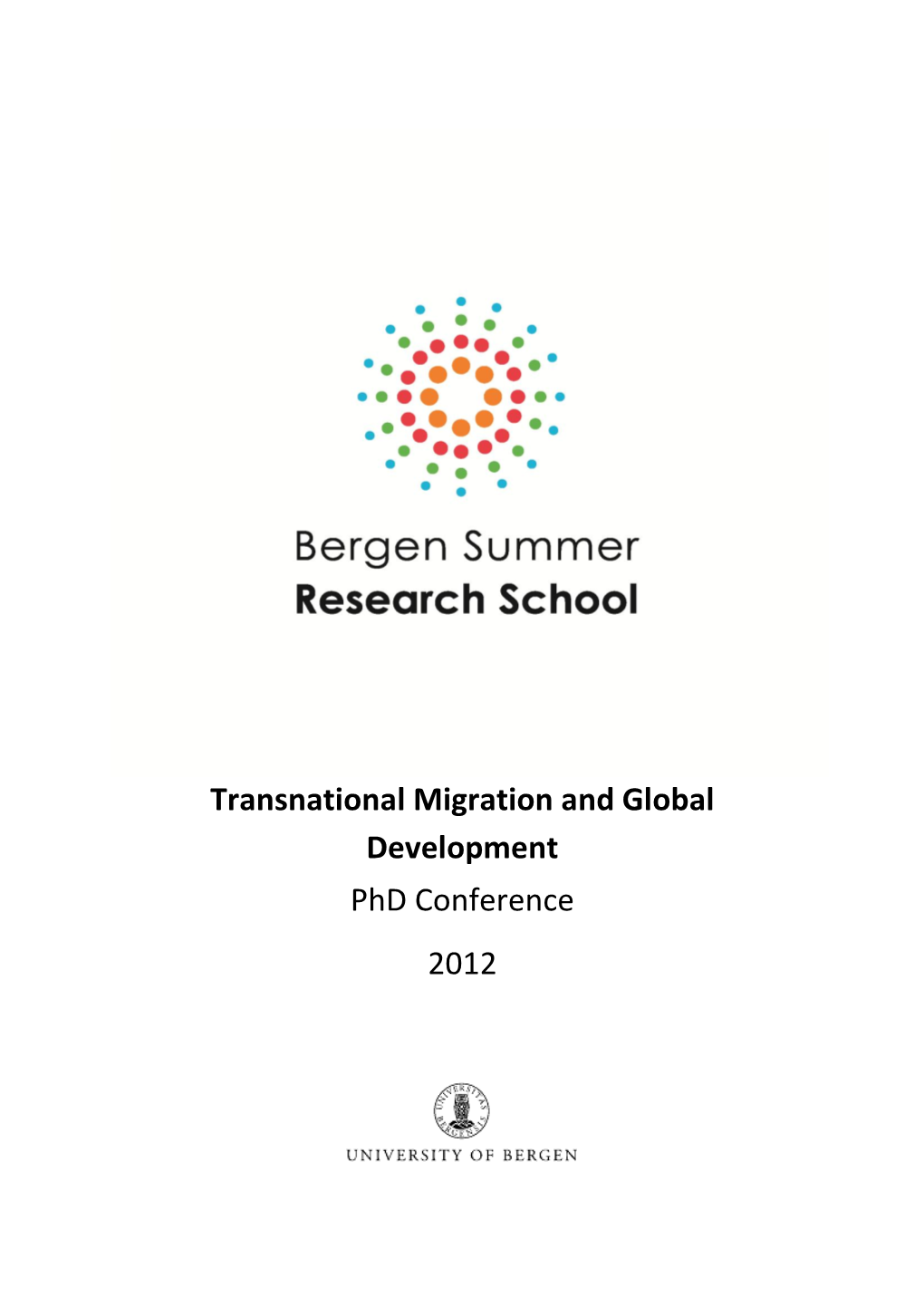 Transnational Migration and Global Development Phd Conference 2012