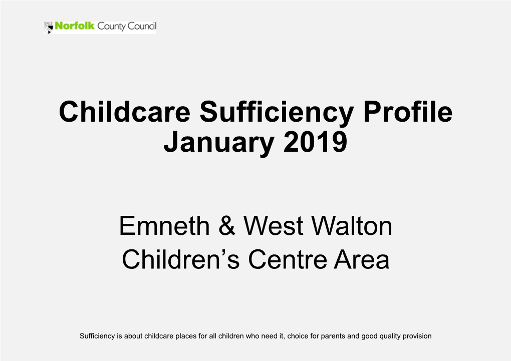 Childcare Sufficiency Profile January 2019