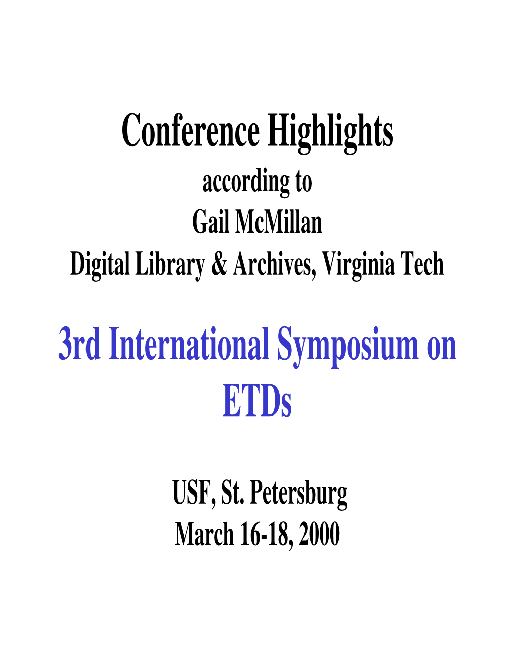 Conference Highlights 3Rd International Symposium on Etds