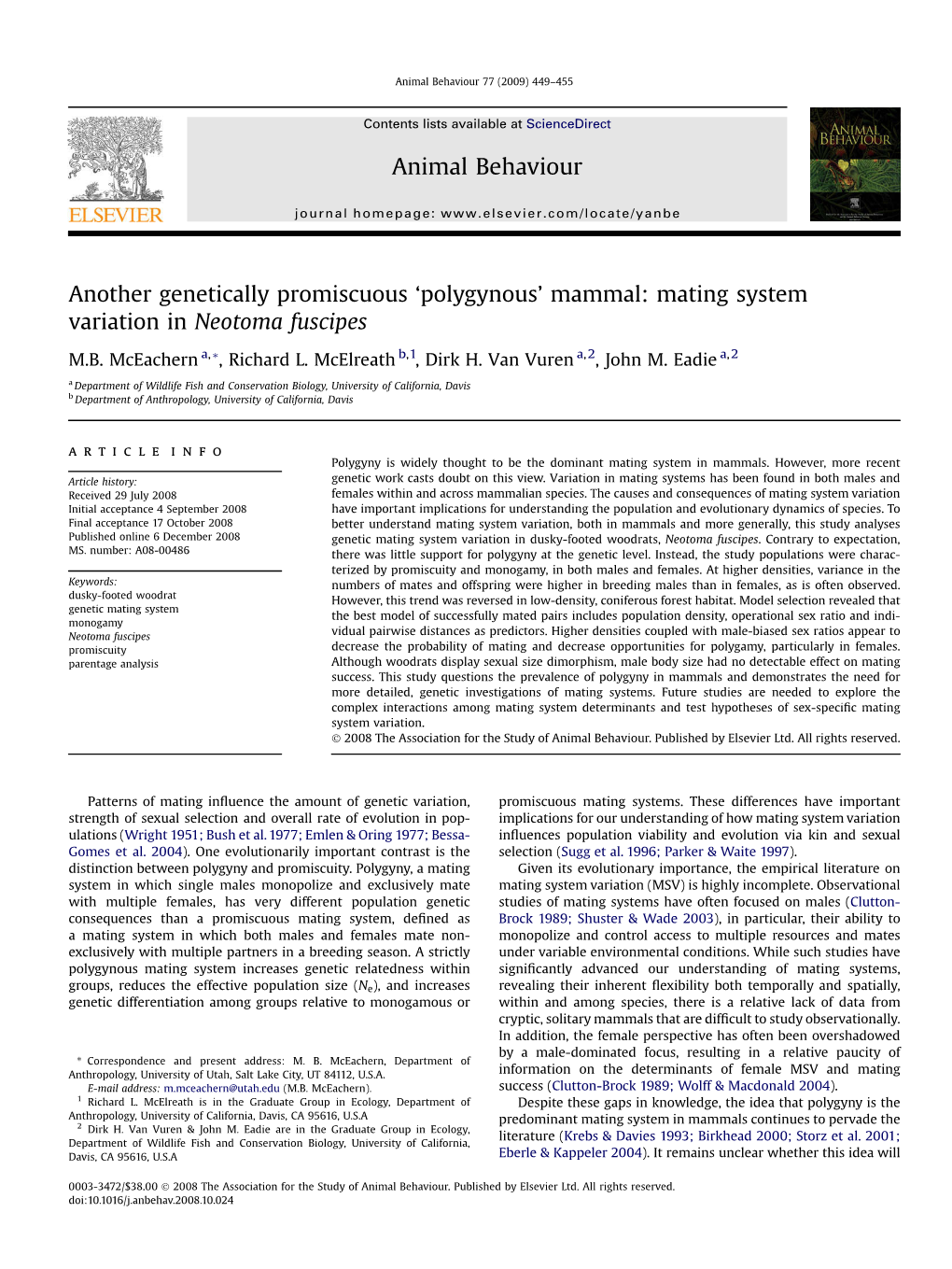 'Polygynous' Mammal: Mating System Variation in Neotoma Fuscipes