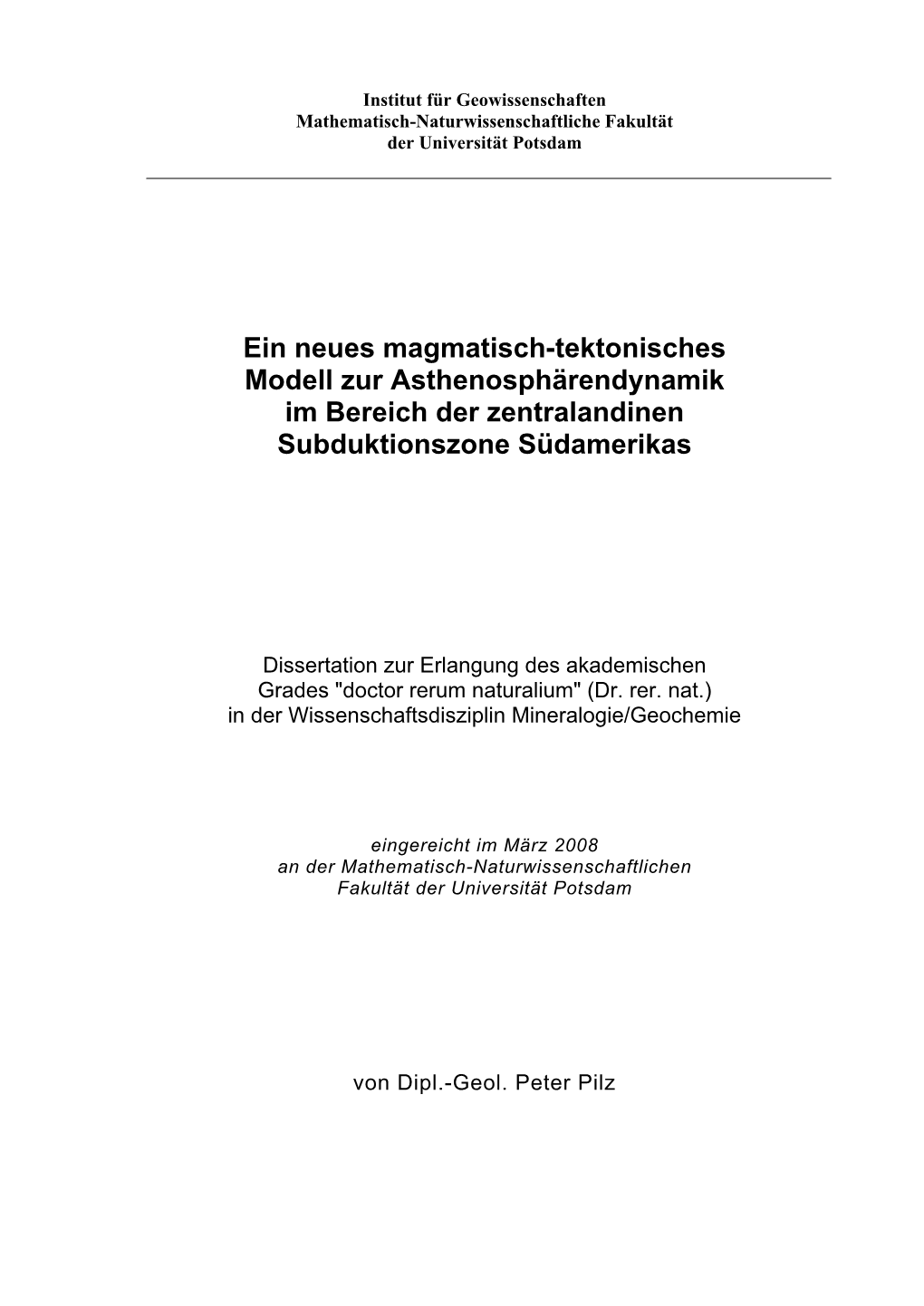 Ein Neues Magmatisch-Tektonisches Modell Zur Asthenosphärendynamik Im Bereich Der Zentralandinen Subduktionszone Südamerikas