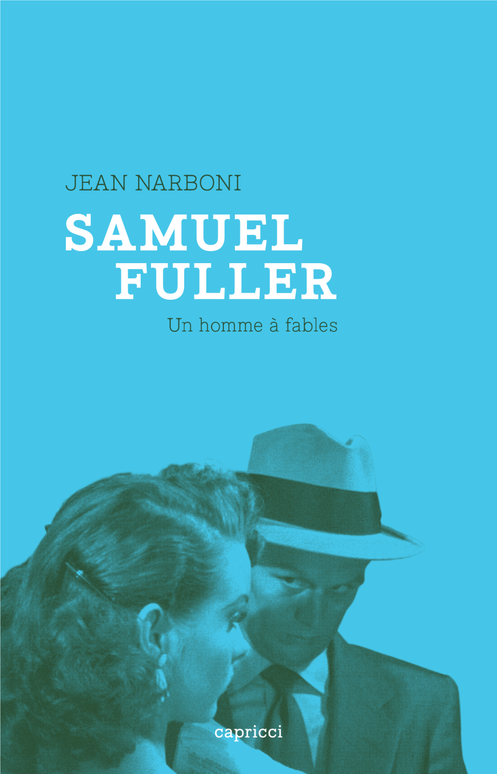 SAMUEL FULLER Un Homme À Fables