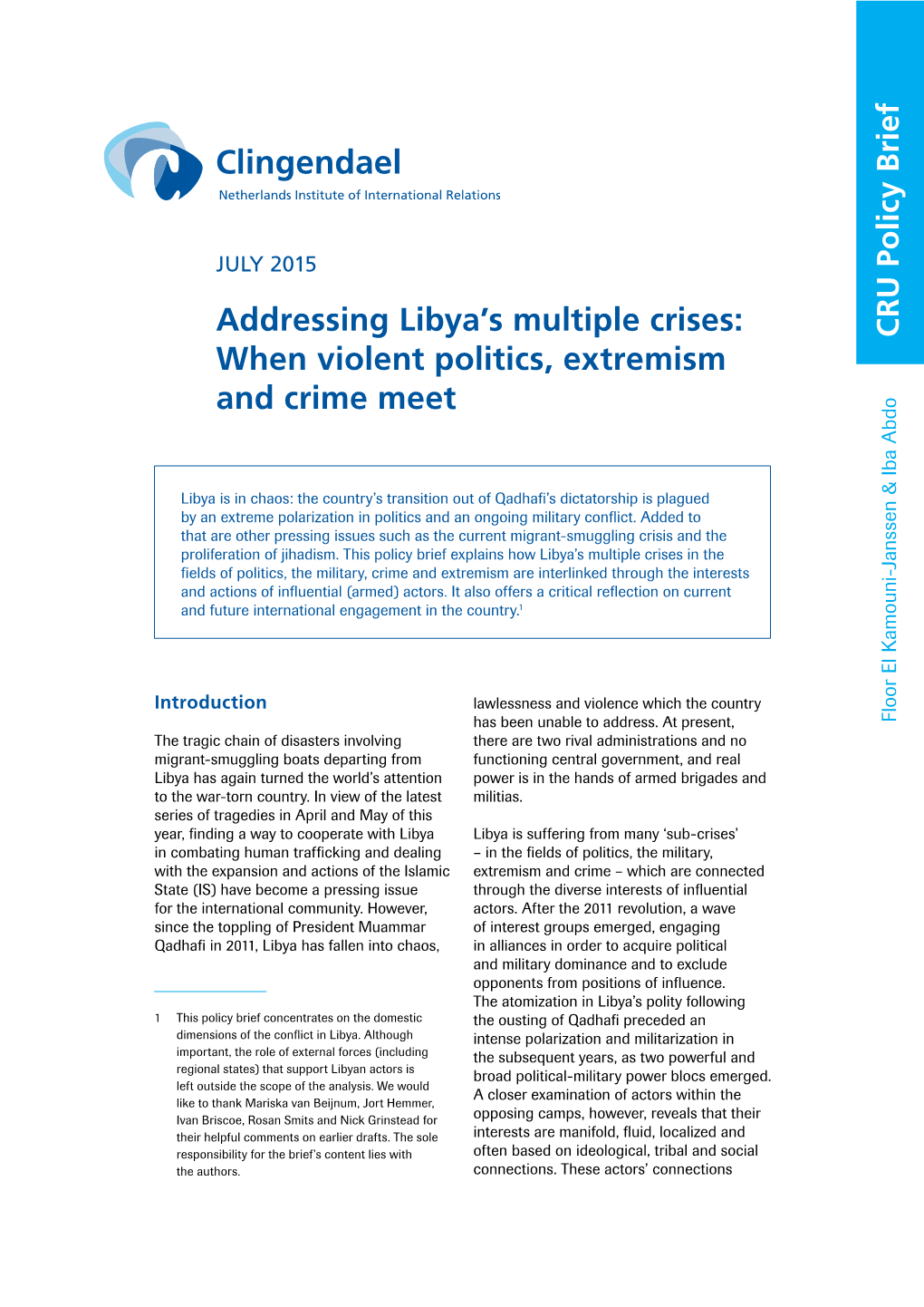 Addressing Libya's Multiple Crises: When Violent Politics, Extremism