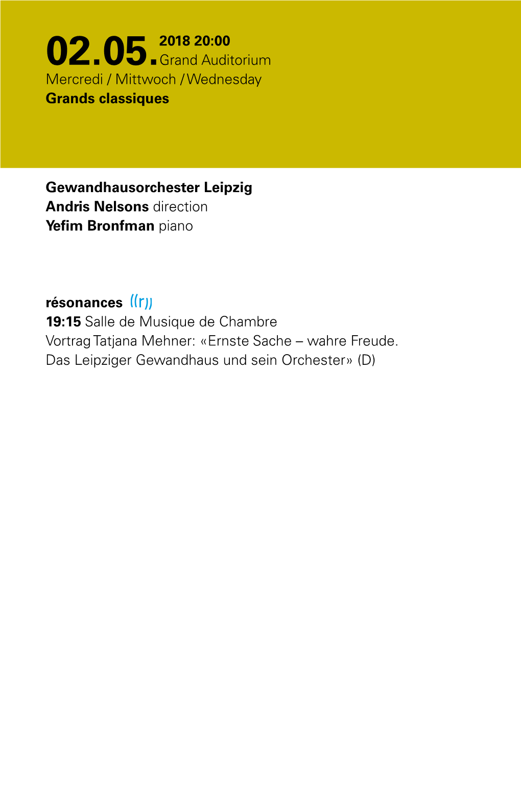 Gewandhausorchester Leipzig Andris Nelsons Direction Yefim Bronfman Piano