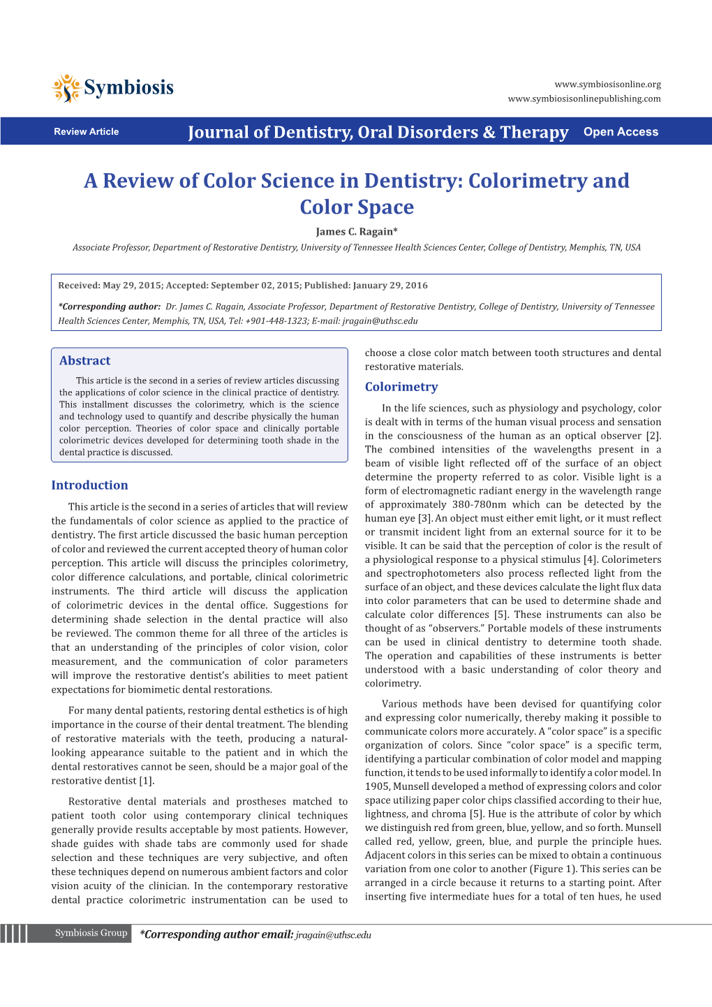 A Review of Color Science in Dentistry: Colorimetry and Color Space James C