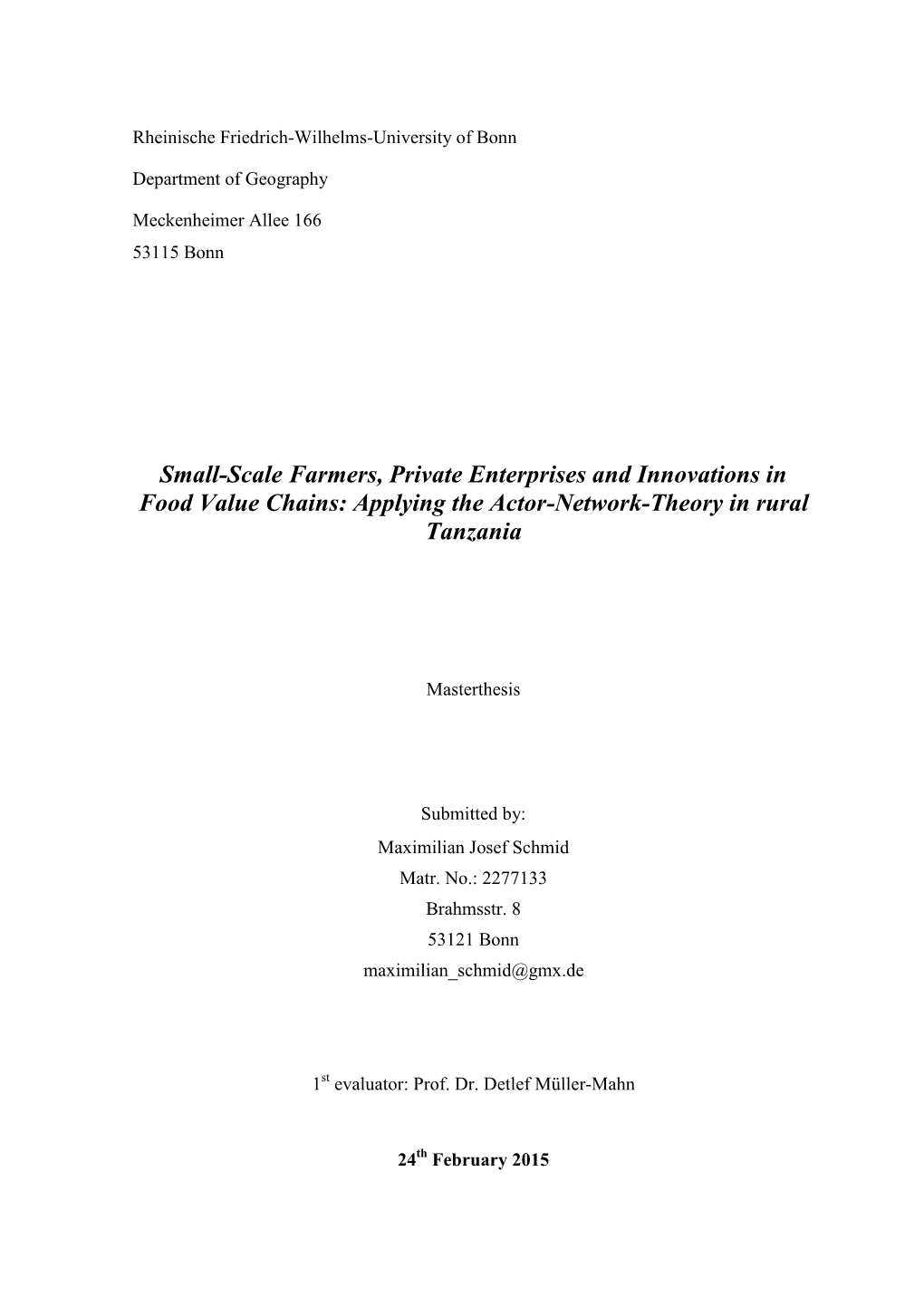 Small-Scale Farmers, Private Enterprises and Innovations in Food Value Chains: Applying the Actor-Network-Theory in Rural Tanzania