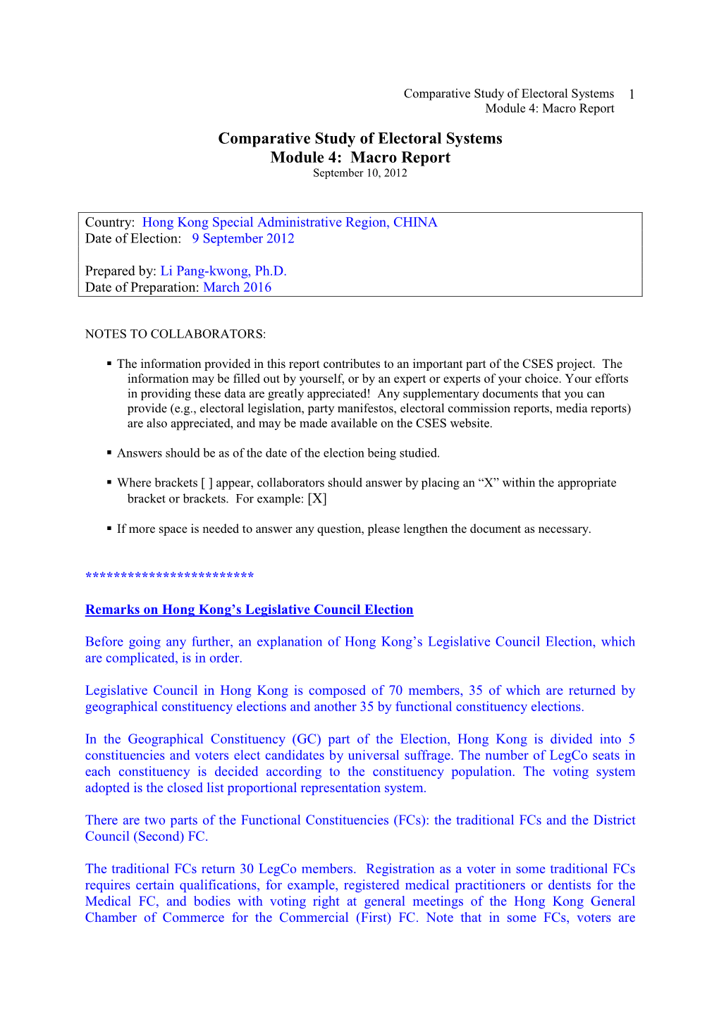 Macro Report Comparative Study of Electoral Systems Module 4: Macro Report September 10, 2012